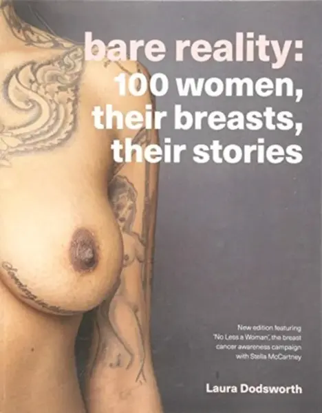 Bare Reality - Laura Dodsworth