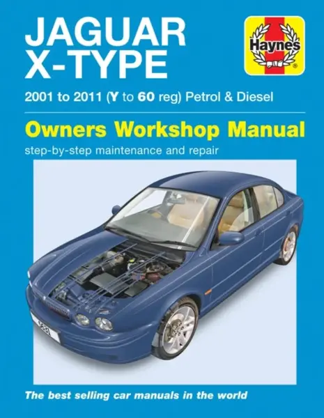 Jaguar X Type Petrol & Diesel (01 - 11) Haynes Repair Manual - Haynes Publishing