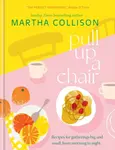 Pull Up a Chair - Martha Collison