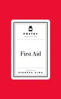 Poetry Prescription: First Aid - Deborah Alma