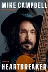 Heartbreaker - Mike Campbell