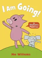 I Am Going! - Mo Willems