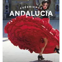 Lonely Planet Experience Andalucia - Lonely Planet, Anna Kaminski, Isabella Noble, Fiona Flores Watson