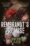 Rembrandt's Promise - Barbara Leahy
