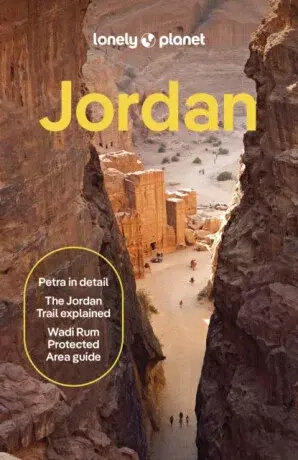 Lonely Planet Jordan - Lonely Planet, Paul Stafford, Anthon Jackson, Sanad Tabbaa, Jason Ruffin