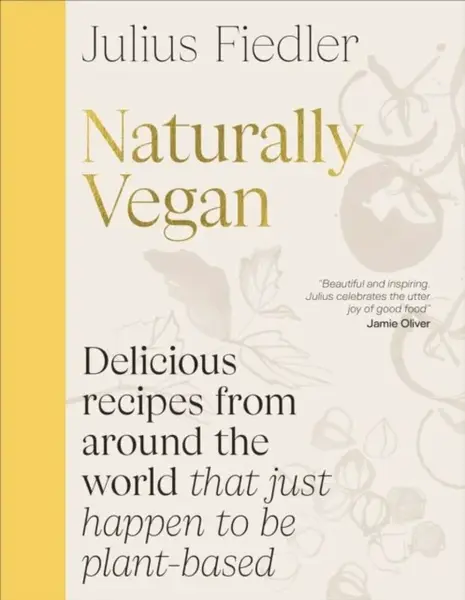 Naturally Vegan - Julius Fiedler