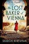The Lost Baker of Vienna - Sharon Kurtzmanová