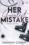 Her Greatest Mistake - Cowan Hannah