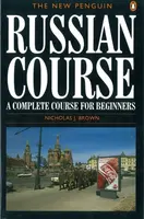 The New Penguin Russian Course - Nicholas J. Brown