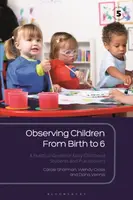 Observing Children From Birth to 6 - Cross Wendy, Carole  Sharman, Diana  Vennis