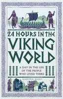 24 Hours in the Viking World - Kirsten Wolf
