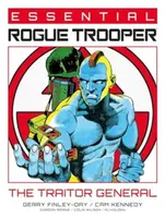 Essential Rogue Trooper: The Traitor General - Gerry Finley-Day, Gordon Rennie