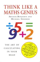 Think Like A Maths Genius - Arthur Benjamin, Michael Shermer