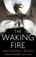 The Waking Fire - Anthony Ryan