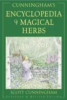 Cunninghams Encyclopaedia of Magical Herbs - Scott Cunningham