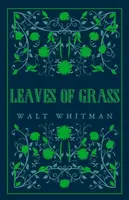 Leaves of Grass - Walt Whitman