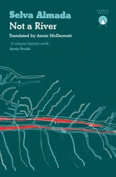 Not a River - Almada Selva