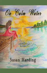 On Calm Water - Susan Harding