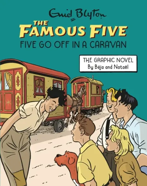 Famous Five Graphic Novel: Five Go Off in a Caravan - Enid Blyton