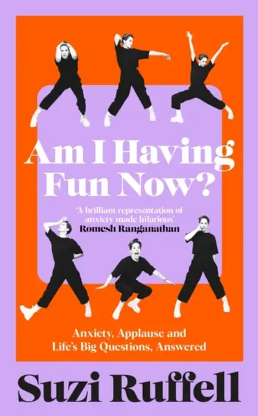 Am I Having Fun Now? - Suzi Ruffell