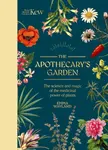 The Apothecary's Garden - Emma Wayland, Royal Botanic Gardens, Kew