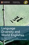 Cambridge Topics in English Language Language Diversity and World Englishes - Rob Drummond, Dan Clayton