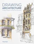 Drawing Architecture - Taylor Richard