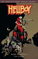 Hellboy: The Complete Short Stories Volume 1 - Mike Mignola