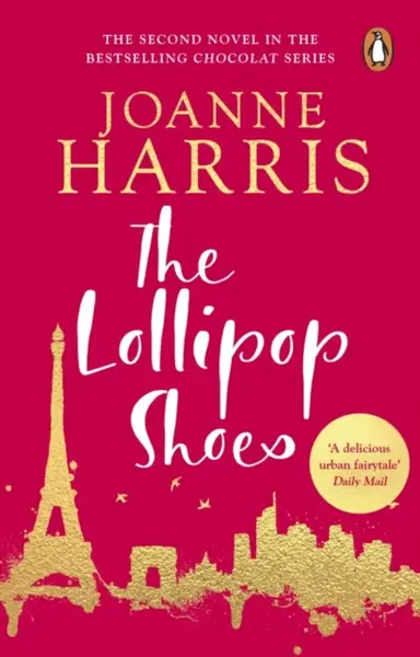 The Lollipop Shoes - Joanne Harrisová
