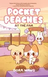 Pocket Peaches: At the Fair - Dora Wang