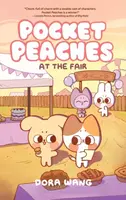 Pocket Peaches: At the Fair - Dora Wang