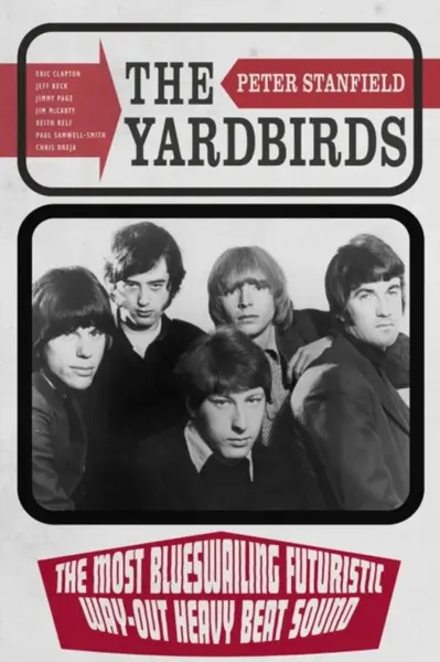 The Yardbirds - Peter Stanfield