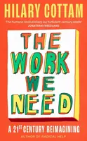 The Work We Need - Hilary Cottam