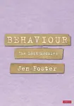 Behaviour: The Lost Modules - Jen Foster