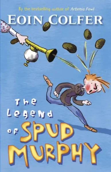 The Legend of Spud Murphy - Eoin Colfer