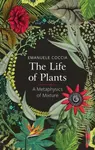 The Life of Plants - Emanuele Coccia