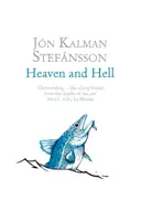Heaven and Hell - Jón Kalman Stefánsson