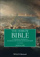 The Hebrew Bible - David M.  Carr