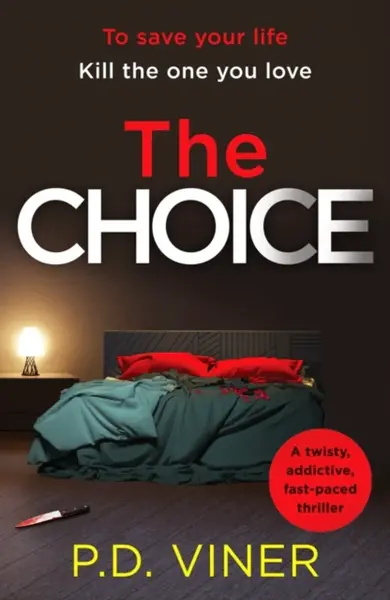 The Choice - P.D. Viner