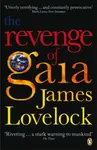 The Revenge of Gaia - James Lovelock