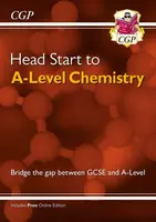 Head Start to A-Level Chemistry (with Online Edition) - CGP Books