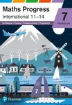 Maths Progress International Year 7 Workbook - Su Nicholson, Keith Pledger, Sophie Goldie, Amy O'Brien, Keith Gallick, Greg Byrd, Diane Oliver, Cather