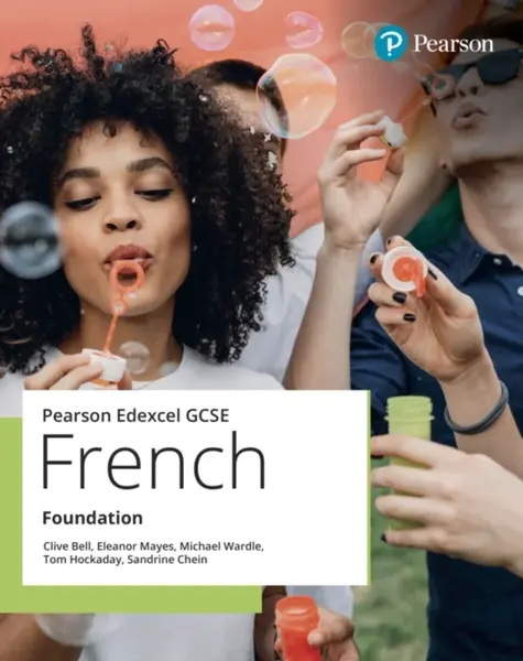 Edexcel GCSE French Foundation Student Book - Hockaday Tom, Clive Bell, Eleanor Mayes