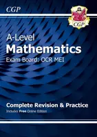 A-Level Maths OCR MEI Complete Revision & Practice (with Online Edition) - CGP Books