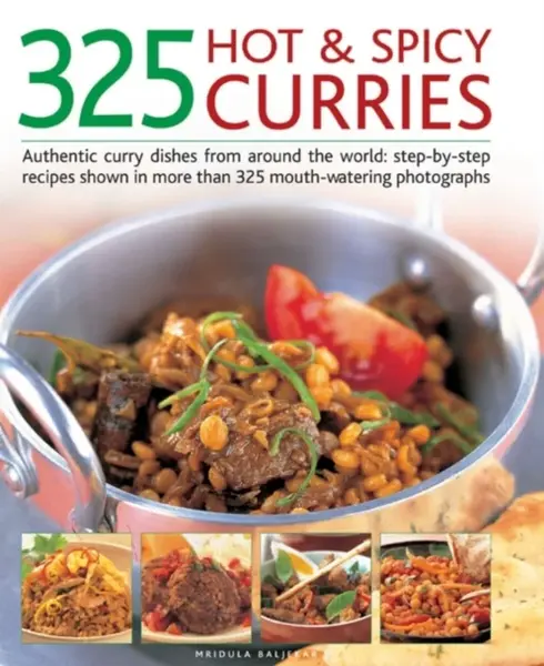 325 Hot and Spicy Curries - Mridula Baljekar