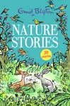 Nature Stories - Enid Blyton