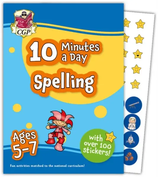 10 Minutes a Day Spelling for Ages 5-7 (with over 100 stickers) - CGP Books