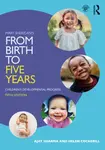 Mary Sheridan's From Birth to Five Years - Ajay  Sharma, Lucy Sanctuary, Helen  Cockerill