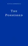The Possessed - Witold Gombrowicz
