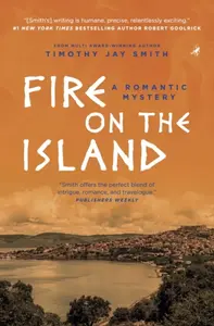 Fire on the Island - Timothy Jay Smith